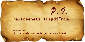 Paulcsenetz Ifigénia névjegykártya